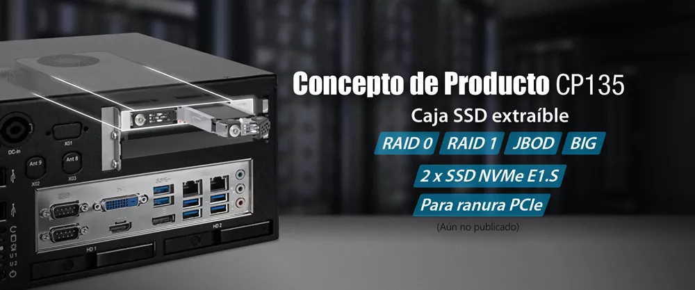 Concepto de Producto CP135
Caja SSD extraíble