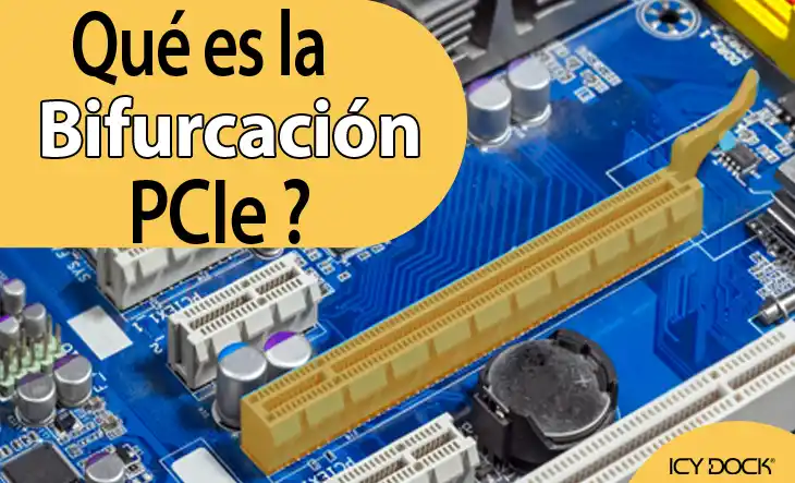 ¿Qué es la bifurcación PCIe?
